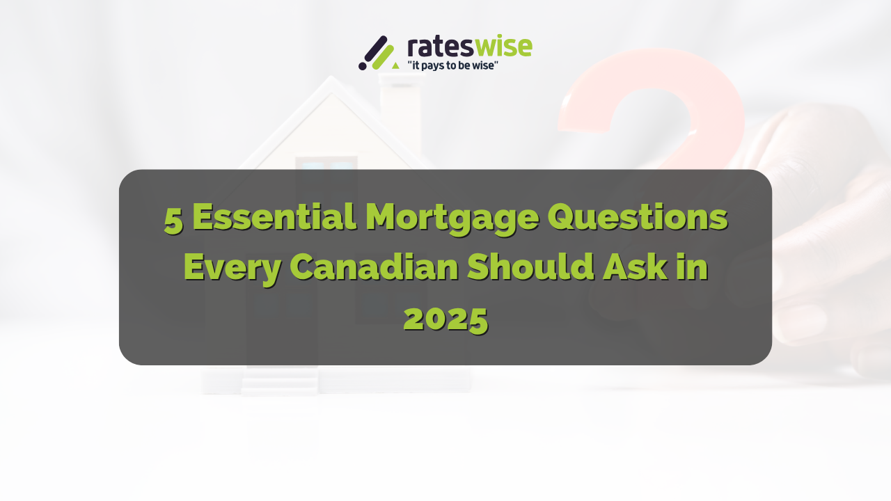 5-essential-mortgage-questions