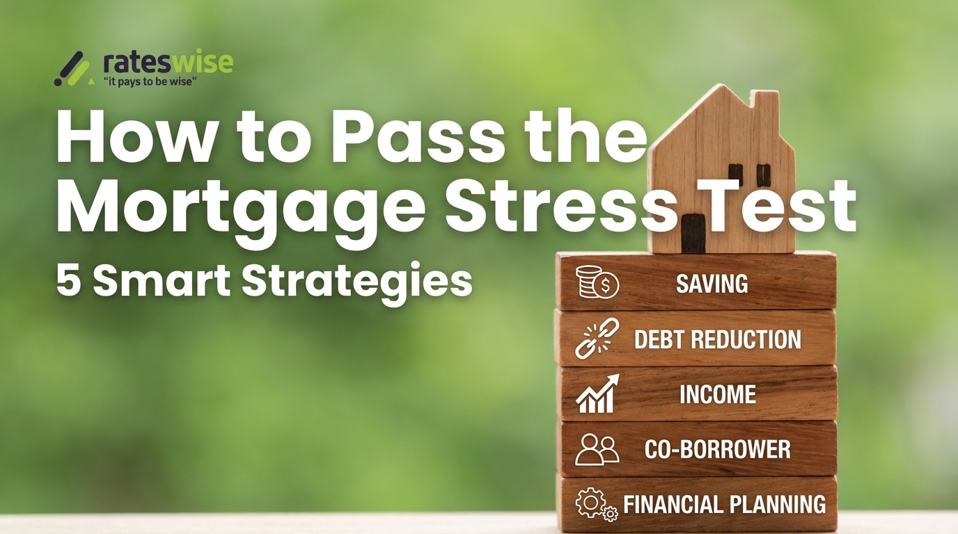 how to  pass  the  mortgage stress test
