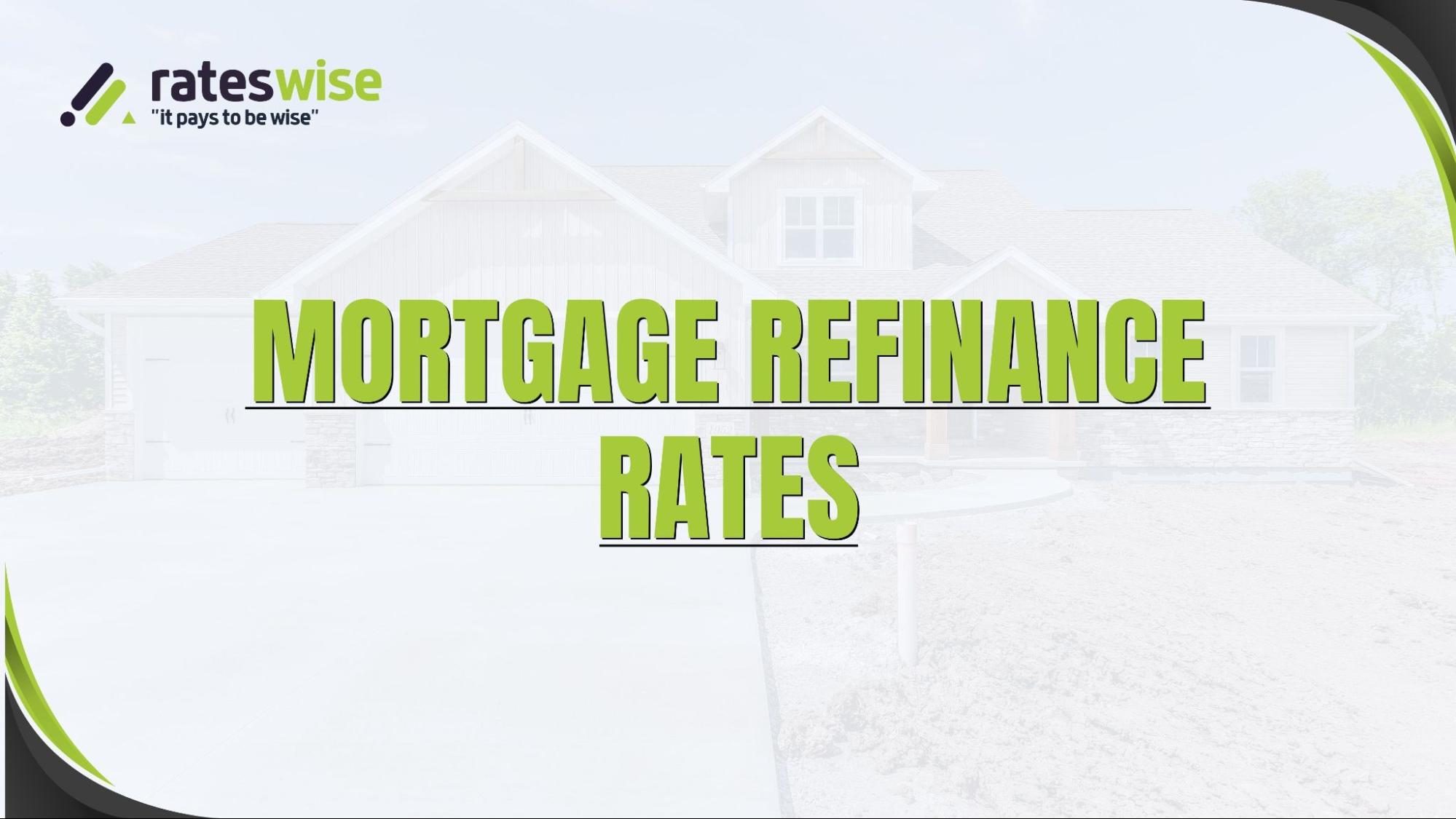 Mortgage Refinance Rates mortgageRefinanceRates1.jpg